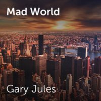 Gary Jules - Mad World