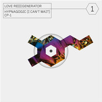 Love Regenerator (Calvin Harris) - CP-1 (Edit)