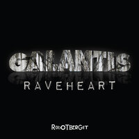 Galantis - Raveheart (Original Mix)