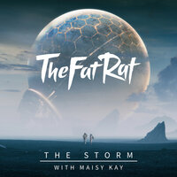 TheFatRat feat. Maisy Kay - The Storm