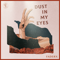 FaderX - Dust In My Eyes