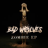 Bad Wolves feat. Kane Churko - Zombie