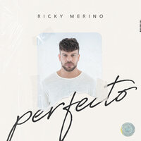 Ricky Merino - Perfecto
