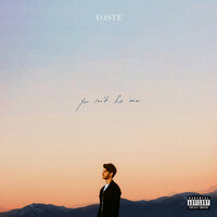 Yoste - You Can't Fix Me