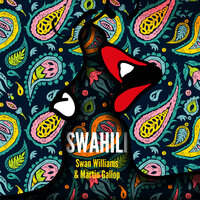 Swan Williams & Martin Gallop - Swahili