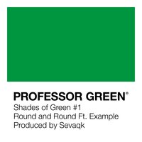 Example, Professor Green - Round and Round