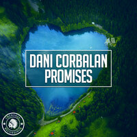 Dani Corbalan - Promises (Radio Edit)