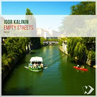 Igor Kalinin - Empty Streets (Radio Edit)