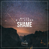 Matys & CJ Stone - Shame