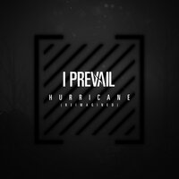I Prevail - Hurricane (Reimagined)