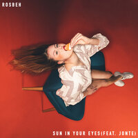 Rosbeh feat. Jonte - Sun In Your Eyes