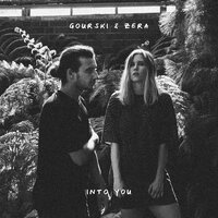 Gourski & Zera - Into You