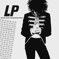 LP - Lost On You (Swanky Tunes & Going Deeper Remix) Radio Edit