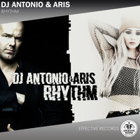 Dj Antonio & Aris - Rhythm (VIP Mix)