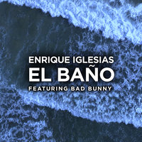 Enrique Iglesias - El Bano