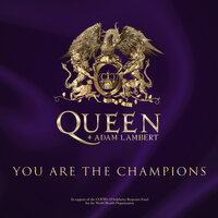 Queen feat. Adam Lambert - You Are The Champions