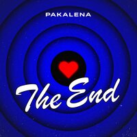 PAKALENA - The End