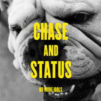 Chase & Status feat. Liam Bailey - Blind Faith