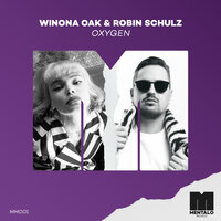 Robin Schulz & Winona Oak - Oxygen