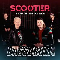 Scooter & Finch Asozial - Bassdrum
