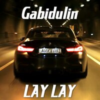 Gabidulin - Lay Lay