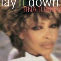 Tina Turner - Lay It Down