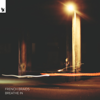 French Braids feat. Tailor - Breathe In