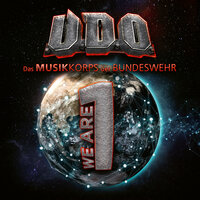 U.D.O. & Das Musikkorps Der Bundeswehr - We Are One