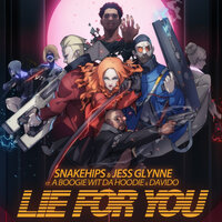 Snakehips & Jess Glynne feat. A Boogie Wit da Hoodie & Davido - Lie for You