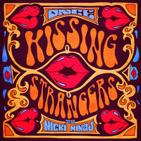 DNCE feat. Nicki Minaj - Kissing Strangers