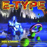 E-Type - Set The World On Fire