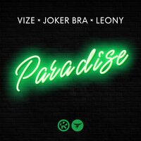 Vize feat. Joker Bra & Leony - Paradise