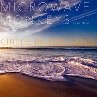 Microwave Monkeys feat. Nita - Circle in the Sand (Radio Edit)