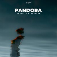 Khalif feat. SLOVALAVA - Pandora