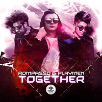 Rompasso & PLAYMEN - Together