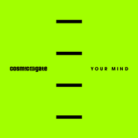 Cosmic Gate - Your Mind
