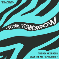 The Boy Next Door feat. Billy The Kit & April Darby - Gone Tomorrow