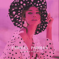 DJ Dark & Mentol - Paroles, Paroles (Radio Edit)