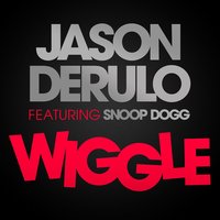 Jason Derulo feat. Snoop Dogg - Wiggle