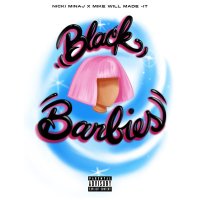 Nicki Minaj & Mike WiLL Made-It - Black Barbies