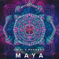 Omiki & Phanatic & Phanatic feat. David Trindade - Maya