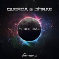 Phaxe & Querox - Tripical Moon