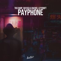 TH3 DARP feat. Rayasa & Rachel Leycroft - Payphone