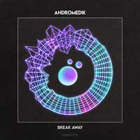 Andromedik feat. RIENK - Break Away