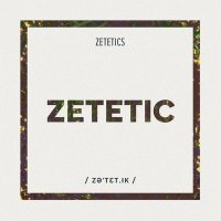 Zetetics - Get You Up