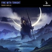 Ruud & Willa - Fine With Tonight