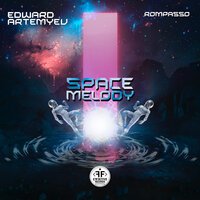 Edward Artemyev feat. Rompasso - Space Melody