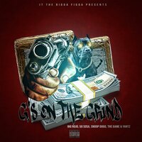 Snoop Dogg feat. The Game & 50 Sosa feat. Big Rojo - G's On The Grind