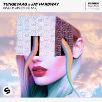 Tungevaag & Jay Hardway - Kingdoms (Club Mix)