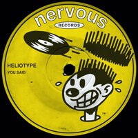 Heliotype - You Said